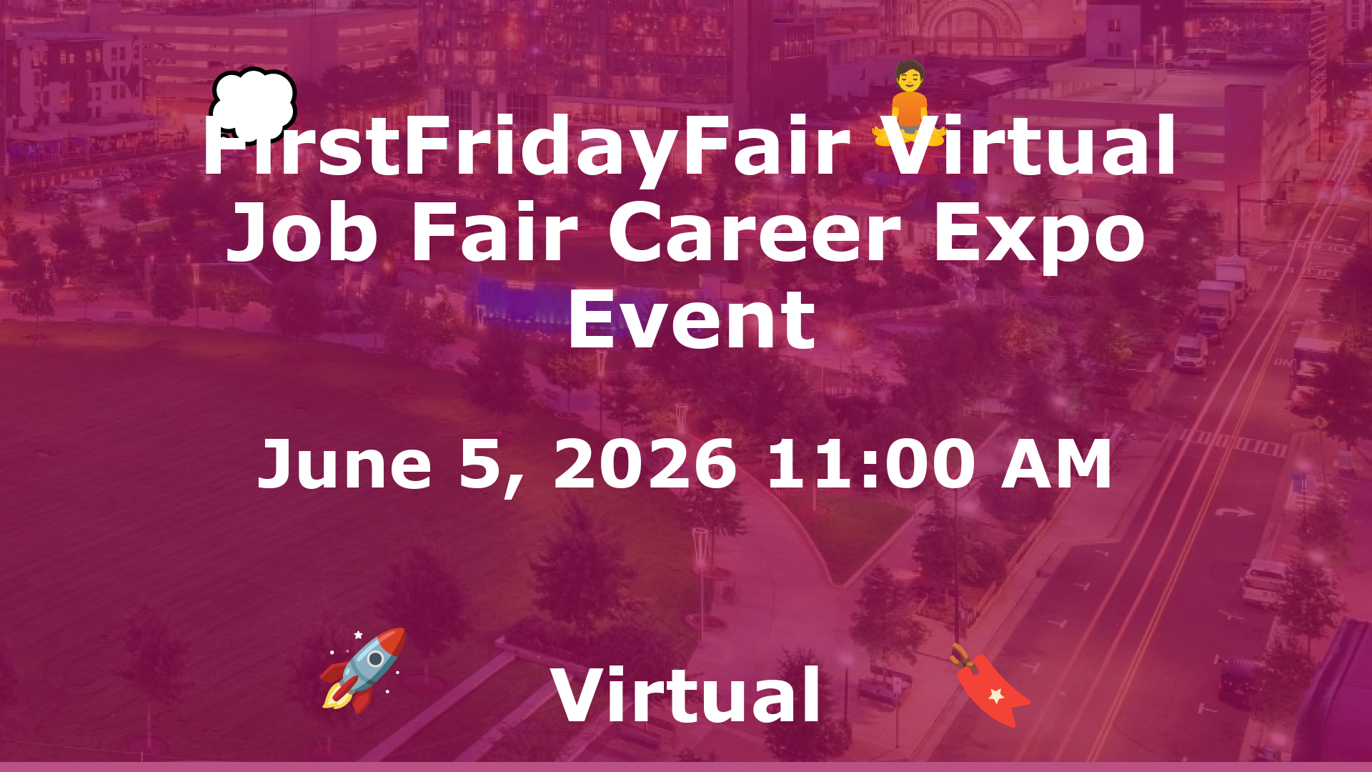 FirstFridayFair Virtual Job Fair Career Expo Event event image